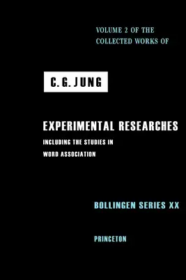 Dzieła zebrane C. G. Junga, tom 2: Badania eksperymentalne - Collected Works of C. G. Jung, Volume 2: Experimental Researches