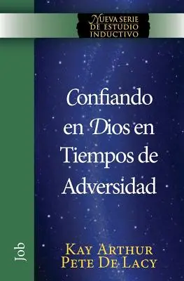 Confiando en Dios en Tiempos de Adversidad / Zaufanie Bogu w trudnych czasach - Confiando en Dios en Tiempos de Adversidad / Trusting God in Times of Adversity