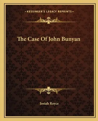 Przypadek Johna Bunyana - The Case Of John Bunyan