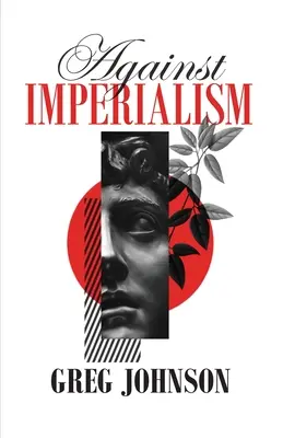 Przeciwko imperializmowi - Against Imperialism