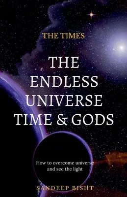 Niekończący się wszechświat, czas i bogowie - The Endless Universe Time & Gods