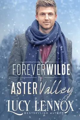 Forever Wilde w Aster Valley - Forever Wilde in Aster Valley