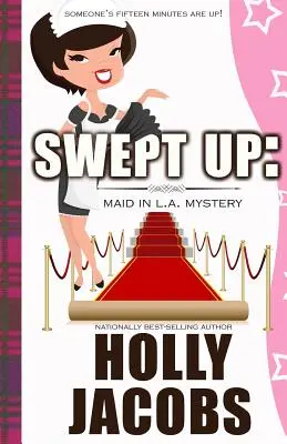 Swept Up: Pokojówka w Los Angeles - Swept Up: A Maid in LA Mysteries