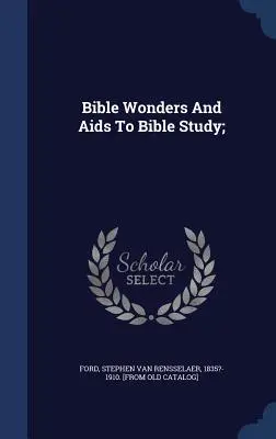 Cuda biblijne i pomoce do studiowania Biblii; - Bible Wonders And Aids To Bible Study;