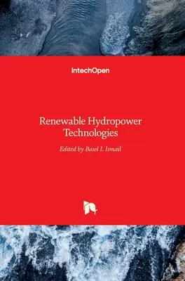 Technologie odnawialnych źródeł energii wodnej - Renewable Hydropower Technologies
