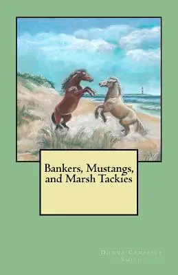 Bankierzy, Mustangi i Tacy Bagienni - Bankers, Mustangs, and Marsh Tackies