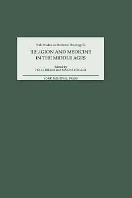 Religia i medycyna w średniowieczu - Religion and Medicine in the Middle Ages