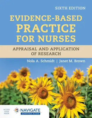 Praktyka oparta na dowodach naukowych dla pielęgniarek: Ocena i zastosowanie badań naukowych - Evidence-Based Practice for Nurses: Appraisal and Application of Research