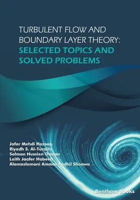 Teoria przepływów turbulentnych i warstw granicznych: Wybrane zagadnienia i rozwiązane problemy - Turbulent Flow and Boundary Layer Theory: Selected Topics and Solved Problems