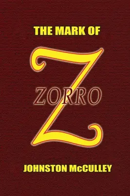 Znak Zorro - The Mark of Zorro