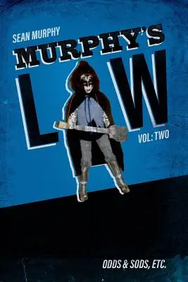 Murphy's Law, Vol. Two: Odds & Sods, Etc.