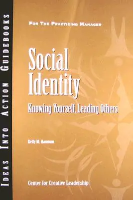 Tożsamość społeczna: Poznawanie siebie, poznawanie innych - Social Identity: Knowing Yourself, Knowing Others