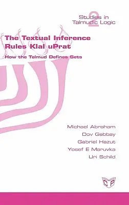 Tekstowe reguły wnioskowania Klal Uprat. Jak Talmud definiuje zbiory - The Textual Inference Rules Klal Uprat. How the Talmud Defines Sets