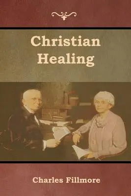 Chrześcijańskie uzdrowienie - Christian Healing