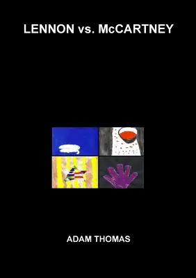 Lennon vs. McCartney: Beatlesi, relacje między zespołami i ukryte wiadomości w tekstach ich piosenek - Lennon vs. McCartney: The Beatles, inter-band relationships and the hidden messages to each other in their song lyrics