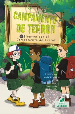 Bienvenidos Al Campamento de Terror (Witamy w obozie Creepy Lake) - Bienvenidos Al Campamento de Terror (Welcome to Camp Creepy Lake)