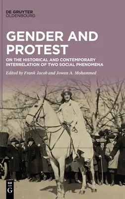 Płeć i protest: O historycznych i współczesnych powiązaniach dwóch zjawisk społecznych - Gender and Protest: On the Historical and Contemporary Interrelation of Two Social Phenomena