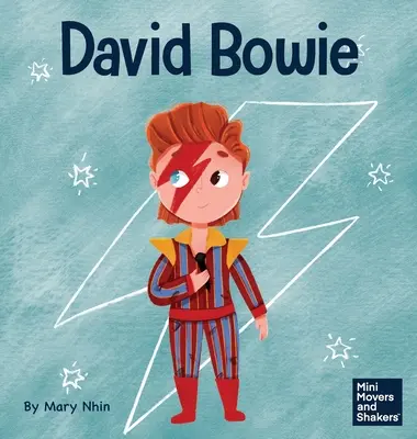 David Bowie: Książka dla dzieci o postrzeganiu zmian jako postępu - David Bowie: A Kid's Book About Looking at Change as Progress