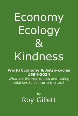 Ekonomia, ekologia i dobroć - Economy Ecology & Kindness