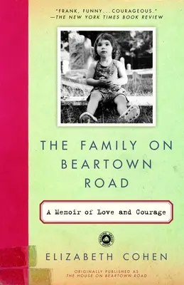 Rodzina na Beartown Road: Wspomnienie miłości i odwagi - The Family on Beartown Road: A Memoir of Love and Courage