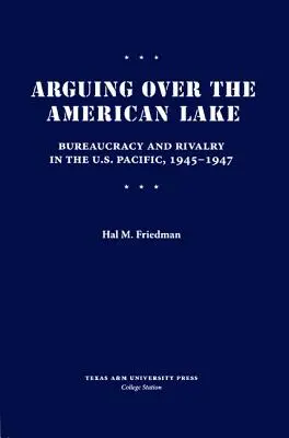 Spór o amerykańskie jezioro - Arguing Over the American Lake