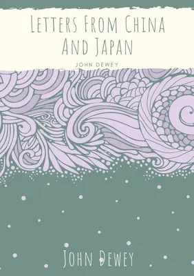 Listy z Chin i Japonii - Letters From China And Japan