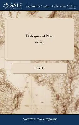 Dialogi Platona: ... z 4; Tom 2 - Dialogues of Plato: ... of 4; Volume 2