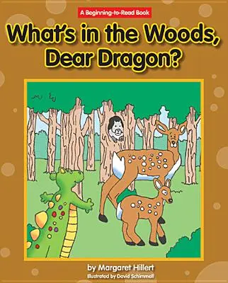 Co jest w lesie, drogi smoku? - What's in the Woods, Dear Dragon?