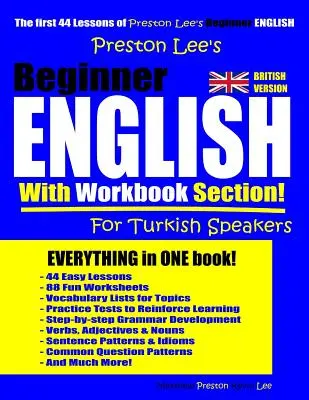 Angielski dla początkujących z zeszytem ćwiczeń dla osób mówiących po turecku (wersja brytyjska) - Preston Lee's Beginner English With Workbook Section For Turkish Speakers (British Version)