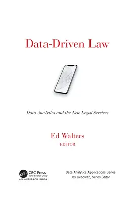 Prawo oparte na danych: Analiza danych i nowe usługi prawne - Data-Driven Law: Data Analytics and the New Legal Services
