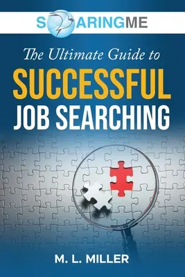 SoaringME Najlepszy przewodnik po skutecznym poszukiwaniu pracy - SoaringME The Ultimate Guide to Successful Job Searching