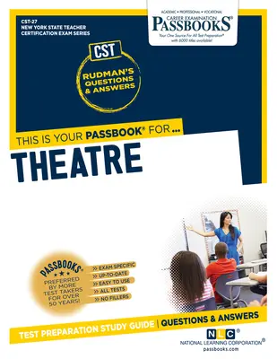 Teatr (Cst-27): Passbooks Study Guide Volume 27 - Theatre (Cst-27): Passbooks Study Guide Volume 27