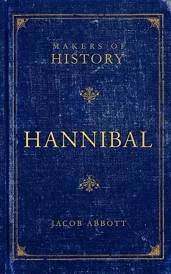 Hannibal: twórcy historii - Hannibal: Makers of History