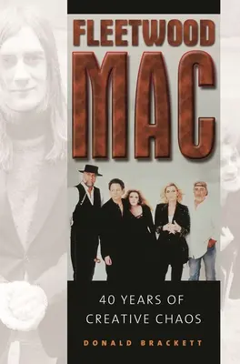 Fleetwood Mac: 40 lat twórczego chaosu - Fleetwood Mac: 40 Years of Creative Chaos