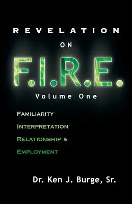 Objawienie na F.I.R.E.: Tom pierwszy - Revelation on F.I.R.E.: Volume One