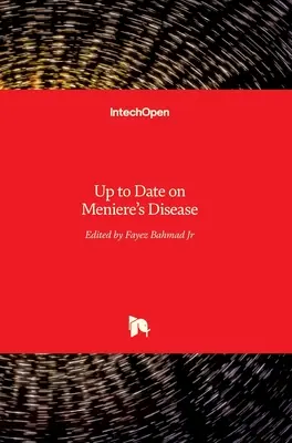 Aktualne informacje na temat choroby Meniere'a - Up to Date on Meniere's Disease