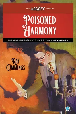 Zatruta harmonia: Kompletne przypadki Klubu Naukowego, tom 2 - Poisoned Harmony: The Complete Cases of the Scientific Club, Volume 2