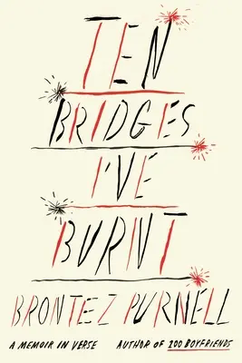 Dziesięć mostów, które spaliłem: A Memoir in Verse - Ten Bridges I've Burnt: A Memoir in Verse