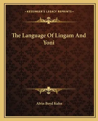 Język lingamu i yoni - The Language Of Lingam And Yoni