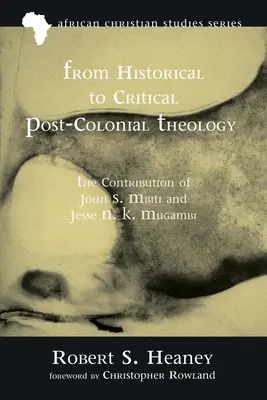 Od historycznej do krytycznej teologii postkolonialnej - From Historical to Critical Post-Colonial Theology