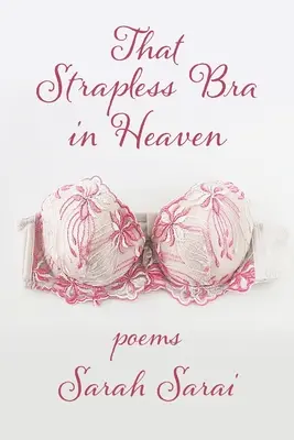 Biustonosz bez ramiączek w niebie - That Strapless Bra in Heaven