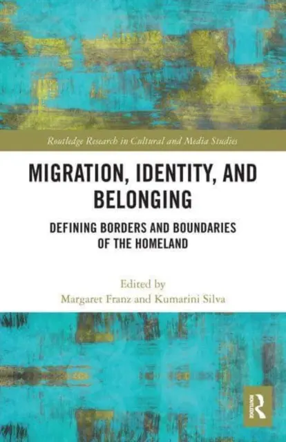 Migracja, tożsamość i przynależność: Definiowanie granic i granic ojczyzny - Migration, Identity, and Belonging: Defining Borders and Boundaries of the Homeland