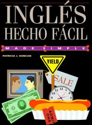 Ingles Hecho Facil = Angielski stał się łatwy - Ingles Hecho Facil = English Made Easy