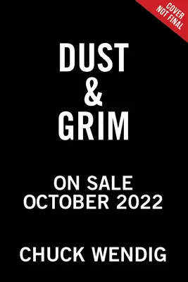 Dust & Grim