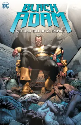 Black Adam: Powstanie i upadek imperium - Black Adam: Rise and Fall of an Empire