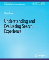 Zrozumienie i ocena doświadczenia wyszukiwania - Understanding and Evaluating Search Experience