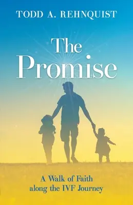 The Promise: Spacer wiary podczas podróży IVF - The Promise: A walk of faith along the IVF journey