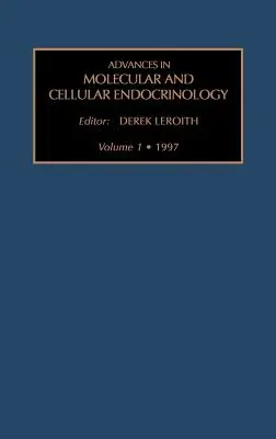 Postępy w endokrynologii molekularnej i komórkowej: Tom 1 - Advances in Molecular and Cellular Endocrinology: Volume 1