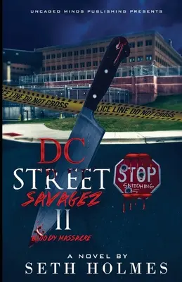 Dzikusy z ulicy D.C. II: Krwawa masakra - D.C Street Savages II: Bloody Massacre