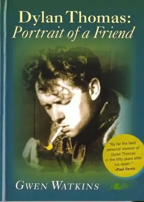 Dylan Thomas - Portret przyjaciela - Dylan Thomas -Portrait of a Friend